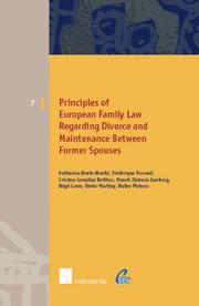 Cover of: Principles of European Family Law Regarding Divorce and Maintenance Between Former Spouses by Katharina Boele-Woelki, F. Ferrand, Cristina Gonzalez-beilfuss, N. Lowe