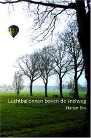 Cover of: Luchtballonnen boven de snelweg