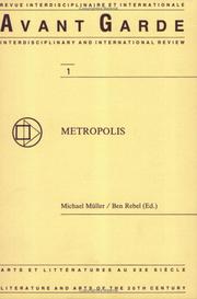 Cover of: Metropolis (Avant Garde Critical Studies 1)