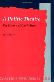 Cover of: A Politic Theatre: The Drama Of David Hare.(Costerus NS 105) (Costerus NS)