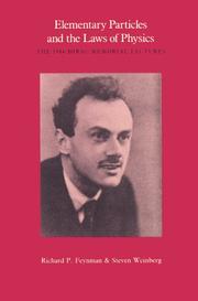 Cover of: Elementary particles and the laws of physics: the 1986 Dirac memorial lectures