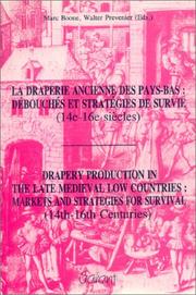 Cover of: La draperie ancienne des Pays-Bas by Marc Boone, Walter Prevenier