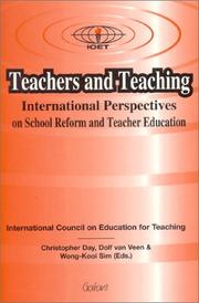 Cover of: Teachers & Teaching: International Perspectives on School Reform & Teacher Education