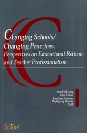 Changing schools, changing practices by Manfred Lang, Olson, John