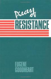 Cover of: Pieces of resistance by Eugene Goodheart, Eugene Goodheart