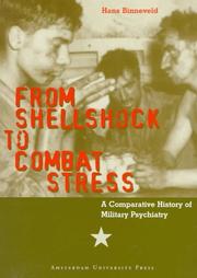 From shell shock to combat stress by J. M. W. Binneveld, Hans Binneveld
