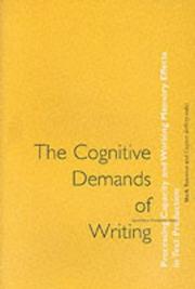 Cover of: The Cognitive demands of writing: processing capacity and working memory in text production