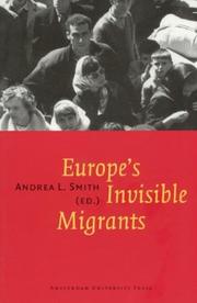 Cover of: Europe's invisible migrants by Andrea L. Smith (ed.).