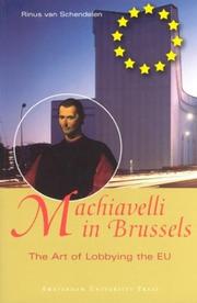 Cover of: Machiavelli in Brussels by Rinus van Schendelen, Rinus van Schendelen