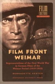 Cover of: Filmfront Weimar: Representations of the First World War in German Films from the Weimar Period (1919-1933) (Amsterdam University Press - Film Culture in Transition)