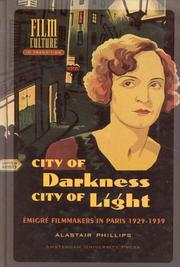 Cover of: City of Darkness, City of Light by Alastair Phillips