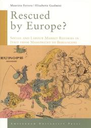 Cover of: Rescued by Europe?: Social and Labour Market Reforms in Italy from Maastricht to Berlusconi (Amsterdam University Press - Changing Welfare States Series)