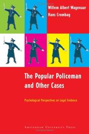 Cover of: The Popular Policeman and Other Cases by W. A. Wagenaar, H. F. M. Crombag