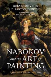 Vladimir Nabokov and the art of painting by Gerard de Vries, Gerard de Vries, D. Barton Johnson, Liana Ashenden