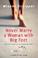 Cover of: Never Marry a Woman with Big Feet