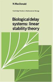 Cover of: Biological delay systems: linear stability theory