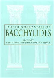 Cover of: One hundred years of Bacchylides by edited by Ilja Leonard Pfeijffer & Simon R. Slings.