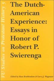 Cover of: The Dutch-American experience: essays in honor of Robert P. Swierenga