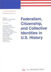 Cover of: Federalism. Citizenship, and Collective Identities in the Us (European Contributions to American Studies, 47) by 