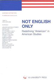 Cover of: Not English Only: Redefining "American" in American Studies (European Contributions to American Studies, 48)