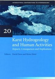 Cover of: Karst Hydrogeology and Human Activities: Impacts, Consequences and Implications IAH International Contributions to Hydrogeology 20 (International Contributions to Hydrogeology)