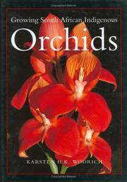 Cover of: Growing South African Indigenous Orchids by Karsten Wodrich