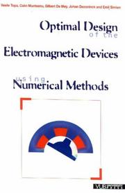 Cover of: Optimal Design of the Electromagnetic Devices Using Numerical Methods by Vasile Topa, Calin Munteanu, Gilbert Demey, Johan Deconinck, Emil Simion