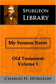Cover of: My Sermon Notes - Old Testament - Volume 1