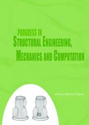 Cover of: Progress in Structural Engineering, Mechanics and Computation (Book of Abstracts + CDROM full papers)