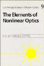 Cover of: The elements of nonlinear optics