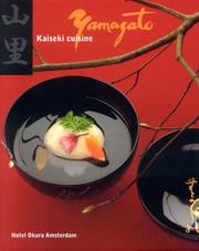 Cover of: Yamazato: Kaiseki Cuisine: Hotel Okura Amsterdam