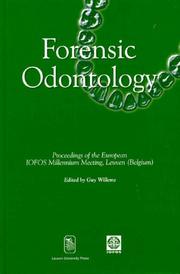 Cover of: Forensic Odontology: Proceedings of the European Iofos Millennium Meeting: Leuven, Belgium, August 23-26, 2000