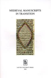 Cover of: Medieval Manuscripts in Transition: Series I, Studia Xxxvi (Mediaevalia Lovaniensia)