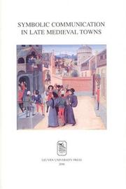 Cover of: Symbolic Communication in Late Medieval Towns (Mediaevalia Lovaniensia) by Jacoba Van Leeuwen