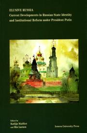 Cover of: Elusive Russia. Current Developments in Russian State Identity and Institutional Reform under President Putin