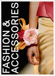 Cover of: Fashion and Accessories (Fashion) by The Editors at Lannoo Publishers