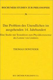 Cover of: Das Problem Des Unendlichen Im Ausgehenden 14. Jahrhundert: Eine Studie Mit Textedition Zum Physikkommentar Des Lorenz Von Lindores (Bochumer Studien Zur Philosophie, 36)