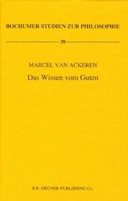 Cover of: Das Wissen Vom Guten:: Bedeutung Und Kontinuitat Des Tugendwissens in Den Dialogen (Bochumer Studien Zur Philosohpie)