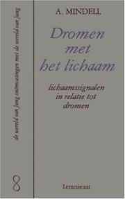 Cover of: Dromen met het lichaam by Arnold Mindell