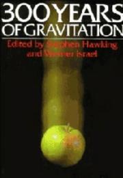 Cover of: Three hundred years of gravitation