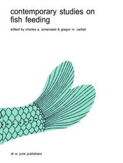 Cover of: Contemporary Studies on Fish Feeding (Developments in Environmental Biology of Fishes) by 