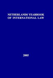Cover of: Netherlands Yearbook of International Law: Volume 36, 2005 (Netherlands Yearbook of International Law)