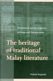 Cover of: The Heritage of Traditional Malay Literature: A Historical Survey of Genres, Writings, And Literary Views (Verhandelingen Van Het Koninklijk Instituut Voor Tall-, Land- En Volkenkunde)