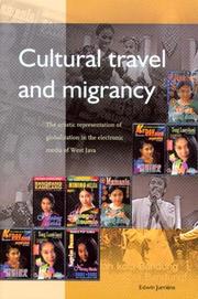 Cover of: Cultural Travel And Migrancy | Edwin Jurriens