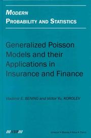 Generalized poisson models and their applications in insurance and finance by Vladimir E. Bening