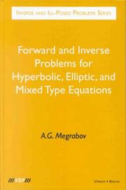 Cover of: Forward and Inverse Problems for Hyperbolic, Elliptic and Mixed Type Equations (Inverse and III-Posed Problems, 40)