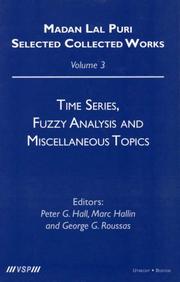Cover of: Time Series, Fuzzy Analysis and Miscellaneous Topics (Madan Lal Puri. Selected Collected Works, 3)
