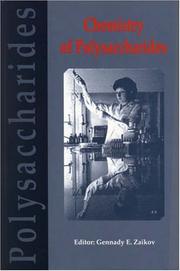 Cover of: Chemistry of polysaccharides by Gennady E. Zaikov