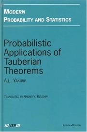 Cover of: Probabilistic Applications of Tauberian Theorems (Modern Probability and Statistics) by A. L. Iakymiv, A. L. Iakymiv