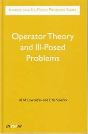 Cover of: Operator Theory and Ill-Posed Problems: Posed Problems (Inverse and Ill-Posed Problems) (Inverse and Ill-Posed Problems)